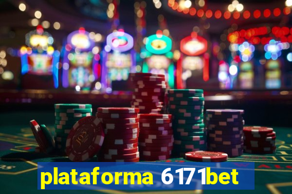 plataforma 6171bet